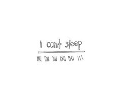 Cant Sleep Tumblr Quotes I can't sleep