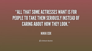 nikki cox quotes i think i m as content as one can be nikki cox
