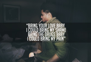 The Weeknd Wicked Games Lyrics Tumblr The weeknd wic.