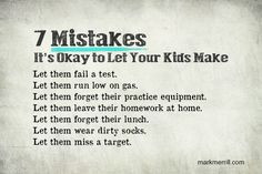 Kids Stuff, Make Mistakes, Making Tough Decisions Quotes, Youre Good ...