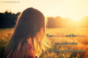 Attitude Quotes – Your attitude