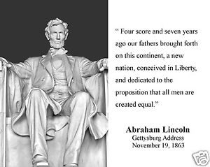 Abraham-Lincoln-Four-Score-Gettysburg-Address-Memorial-Quote-8-x-10 ...