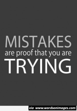 Mistakes are proof quote
