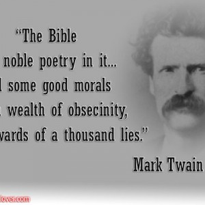 The-Bible-has-noble-poetry-in-it...-and-some-good-morals-and-a-wealth ...