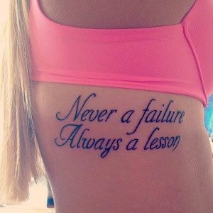 Never a failure always a lesson tattoo