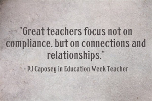 Response: Great Teachers Focus on Connections & Relationships