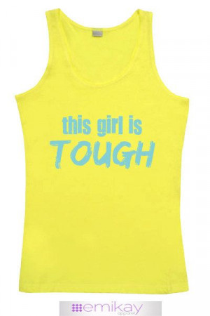 Fitness Tank Top This Girl Is Tough Yellow. Workout tank top. Exercise ...