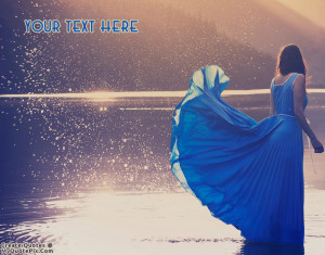 Quote Design Maker - Beautiful Girl in Blue Quotes