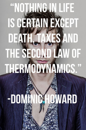 ... and the second law of thermodynamics.