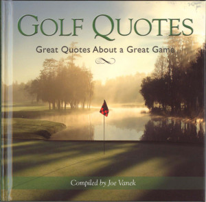Golf Quotes Great Quotes About A Great Game