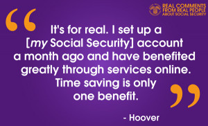 social security account a month ago and have benefited greatly through ...