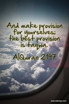 ... best provision is taqwa quran quotes more islam quotes islamic quotes