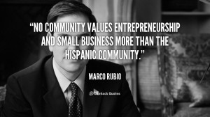 No community values entrepreneurship and small business more than the ...