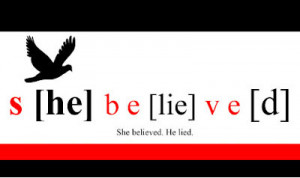 She believed. He lied.