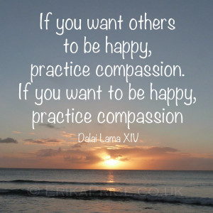... others to be happy practice compassion Compassion Quotes And Sayings