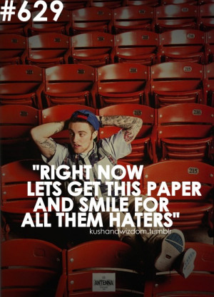 ... mac miller mac miller quotes macmiller quote quotes haters money
