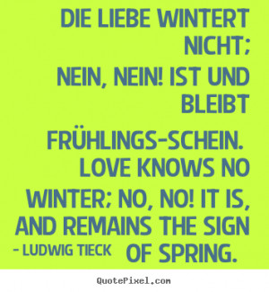 ... ludwig tieck more love quotes motivational quotes friendship quotes