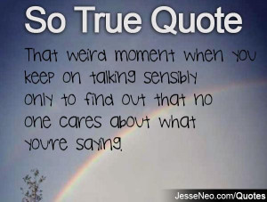 That weird moment when you keep on talking sensibly only to find out ...