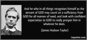 himself as the servant of GOD may count on a sufficiency from GOD ...