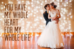 Wedding, quotes, sayings, heart, love, couple, pics