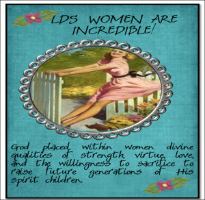 LDS Women are Incredible!