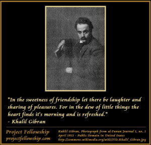 friendship quote Khalil Gibran