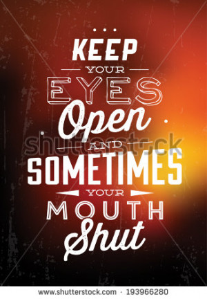 ... quotes about keeping your mouth shut quotes about keeping your mouth