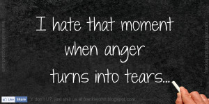 Anger Hate Quote Tears All About Love Quotes