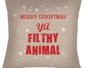 ... ya Filthy animal christmas movie quote cushion / pillow home alone