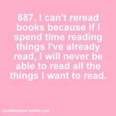 Bookfession 687: For some people, rereading books forbid them to read ...