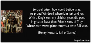 , alas, As proud Windsor? where I, in lust and joy, With a King's son ...