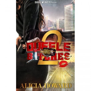 Duffle Bag Bitches 2 by Alicia Howard — Reviews, Discussion