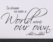 ... World Our Own Dumbledore Quote - Vinyl Wall Art Decal Custom Stickers