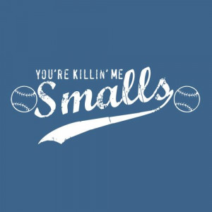 you're killin' me smalls! I say this at least once a day to one of my ...