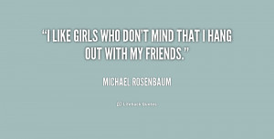 quote Michael Rosenbaum i like girls who dont mind that 210945 png