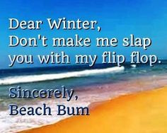 ... quotes quote winter snow cold funny quotes humor winter quotes i hate