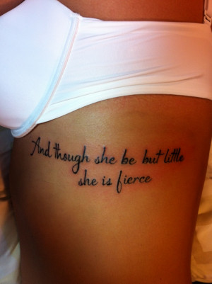 ... Tattoo Quotes, Ribs Quotes Tattoo, A Tattoo, Fierce Tattoo, Quotes