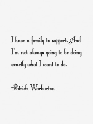 Patrick Warburton Quotes & Sayings