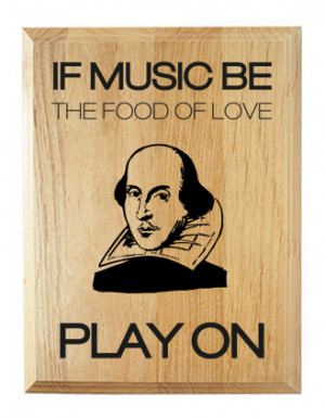 Play On! Shakespeare Quote Plaque