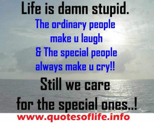 Life is damn too stupid - life stupid quotes