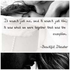 beautiful disaster More