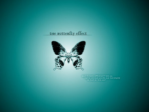 butterfly effect love quote 25 Love Quote Pictures Which Are Romantic