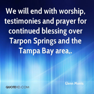 ... for continued blessing over Tarpon Springs and the Tampa Bay area