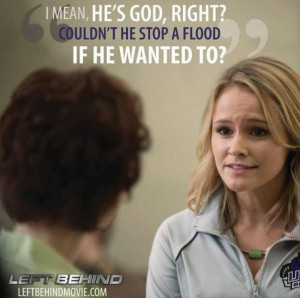 Left Behind Quotes 1.. Cassi Thomson as Chloe Steele.