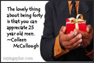 Funny+40th+birthday+sayings+for+women