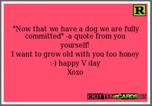 Want to Grow Old with You Quotes