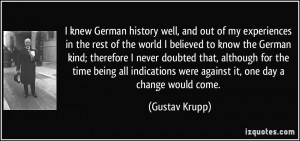 More Gustav Krupp Quotes