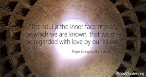 the-soul-is-the-inner-face-of-man-pope-gregory-the-great.jpg