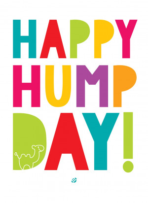 LostBumblebee ©2014 Happy Hump Day! Free Printable personal use only