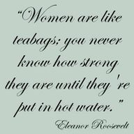 Eleanor Roosevelt. This is WISDOM!
